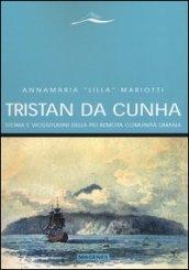 Tristan da Cunha. Storia e vicissitudini della più remota comunità umana