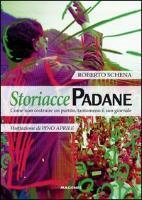 Storiacce padane. Come non costruire un partito, tantomeno il suo giornale