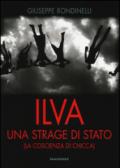 Ilva. Una strage di Stato (La coscienza di Chicca)