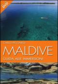 Maldive. Guida alle immersioni. Con DVD