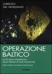 Operazione Baltico. Le più belle immersioni delle fredde acque polacche