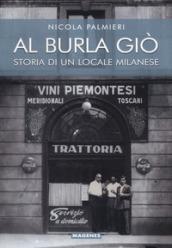 Al Burla giò. Storia di un locale milanese