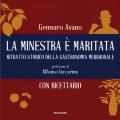 La minestra è maritata. Ritratto storico della gastronomia meridionale