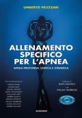 Allenamento specifico per l'apnea. Apnea profonda, statica e dinamica