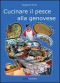 Cucinare il pesce alla genovese