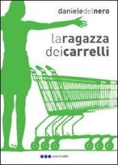 La ragazza dei carrelli