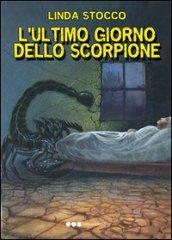 L'ultimo giorno dello scorpione