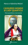 L'assurdo mondo di Lady Quantica