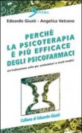 Perché la psicoterapia a volte è più efficace degli psicofarmaci