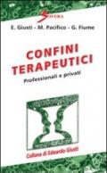 Confini terapeutici. Professionali e privati