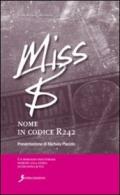 Miss B. Nome in codice R242