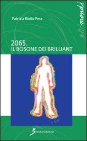 2065. Il bosone dei Brilliant