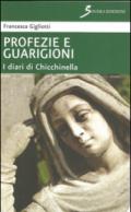 Profezie e guarigioni. I diari di Chicchinella