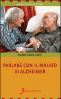Parlare con il malato di Alzheimer