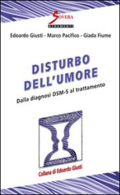 Disturbo dell'umore. Dalla diagnosi DSM-5 al trattamento