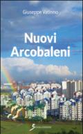 Nuovi arcobaleni