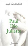 Paul Dio Juliette