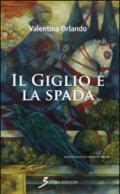 Il giglio e la spada