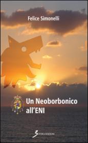 Un neoborbonico all'Eni