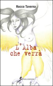 L'alba che verrà