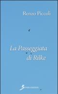 La passeggiata di Rilke. Triologia d'autunno. 3.