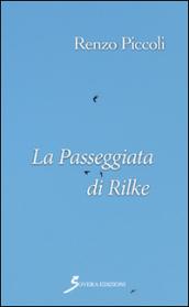 La passeggiata di Rilke. Triologia d'autunno. 3.