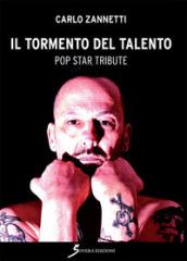 Il tormento del talento. Pop star tribute