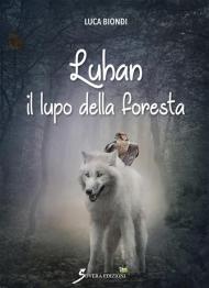 Luhan il lupo della foresta