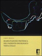 Riabilitazione protesica del paziente oncologico testa-collo