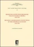 Religione e istituzioni religiose nell'economia europea. 1000-1800. Ediz. italiana e inglese