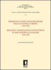 Religione e istituzioni religiose nell'economia europea. 1000-1800. Ediz. italiana e inglese