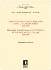 Religione e istituzioni religiose nell'economia europea. 1000-1800. Ediz. italiana e inglese