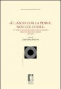 «Ti lascio con la penna, non col cuore». Lettere di Eleonora Rinuccini al marito Neri dei principi Corsini. 1835-1858