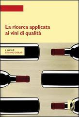 La ricerca applicata ai vini di qualità