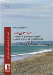 Paesaggi protetti. Laboratori di sperimentazione per il paesaggio costiero euro-mediterraneo