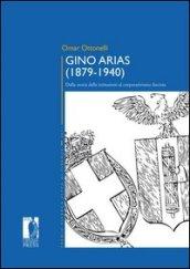 Gino Arias (1879-1940). Dalla storia delle istituzioni al corporativismo fascista