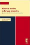 Vivere e morire in terapia intensiva. Quotidianità in bioetica e medicina palliativa