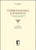 I papiri di Eschilo e di Sofocle. Atti del Convegno internazionale di studi (Firenze, 14-15 giugno 2012)