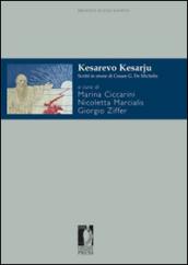 Kesarevo Kesarju. Scritti in onore di Cesare G. de Michelis