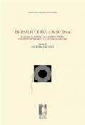 In esilio e sulla scena. Lettere di Lauretta Cipriani Parra, Giuseppe Montanelli e Adelaide Ristori