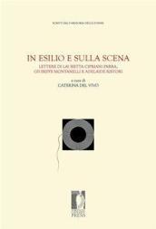 In esilio e sulla scena. Lettere di Lauretta Cipriani Parra, Giuseppe Montanelli e Adelaide Ristori