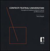 Contesti teatrali universitari. Il progetto di residenza artistica Ri Nascite ad Officina Giovani