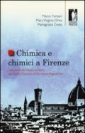 Chimica e chimici a Firenze. Dall'ultimo dei Medici al padre del Centro Europeo di Risonanze Magnetiche