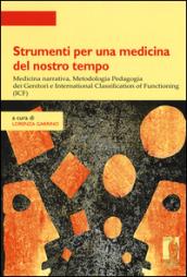 Strumenti per una medicina del nostro tempo