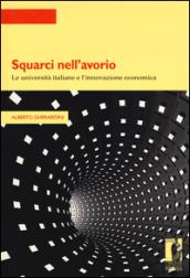 Squarci nell'avorio. Le università italiane e l'innovazione economica