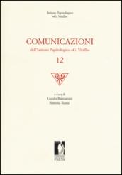 Comunicazioni dell'Istituto papirologico «G. Vitelli»: 12