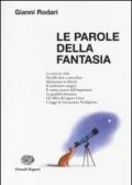 Le parole della fantasia