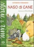 Naso di cane