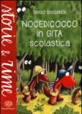 Nocedicocco in gita scolastica. Ediz. illustrata