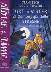 Furti e misteri al campeggio delle streghe